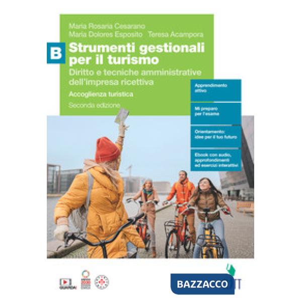 STRUMENTI GESTIONALI PER IL TURISMO VOL. B ACCOGLIENZA TURISTICA