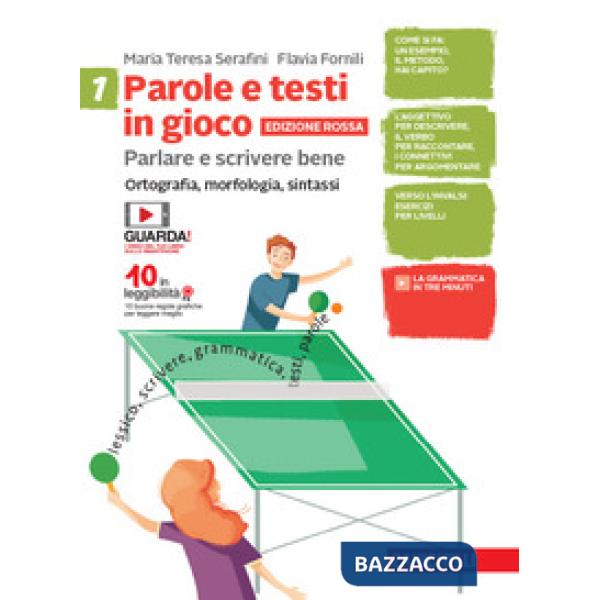 PAROLE E TESTI IN GIOCO. PARLARE E SCRIVERE BENE. EDIZ. ROSSA