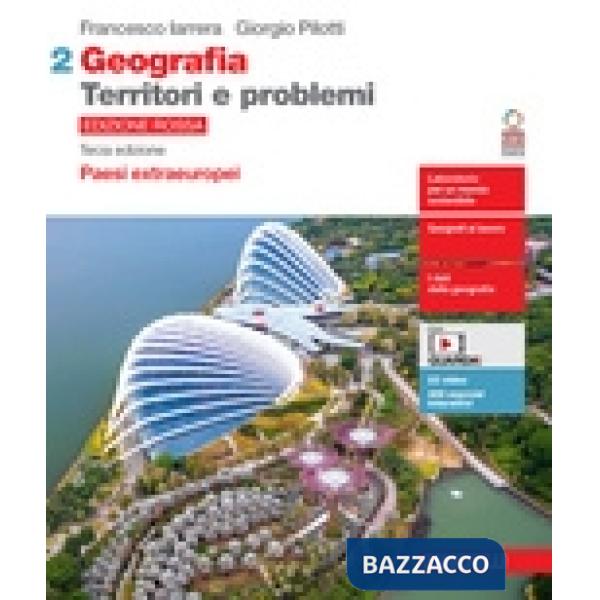 GEOGRAFIA TERRITORI E PROBLEMI EDIZIONE ROSSA 3ED - EBOOK MULT. 2 BOO