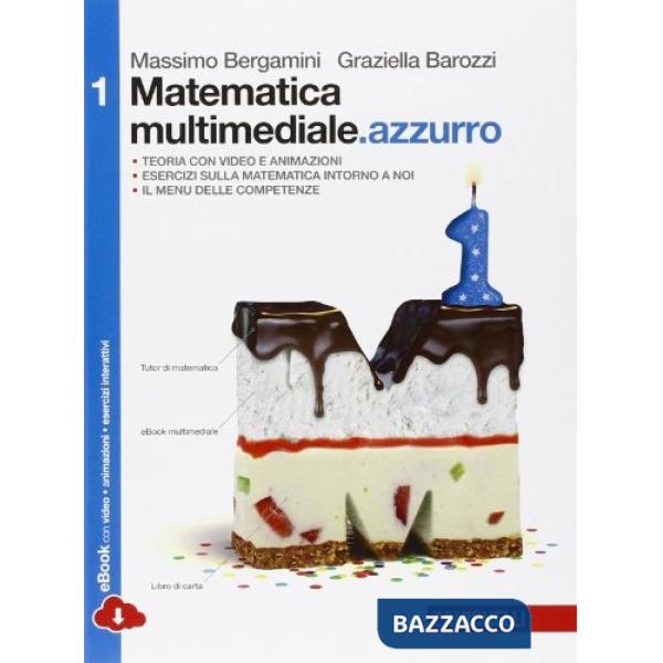MATEMATICA MULTIMEDIALE. AZZURRO VOL. 1