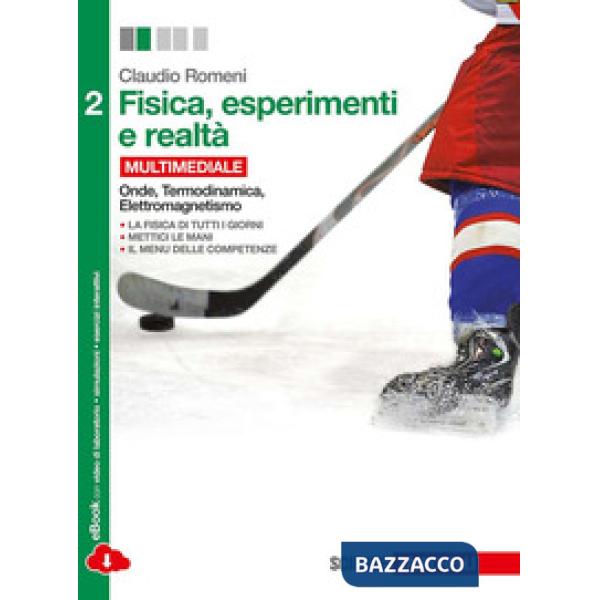FISICA, ESPERIMENTI E REALTA. PER LE SCUOLE SUPERIORI. CON E-BOOK