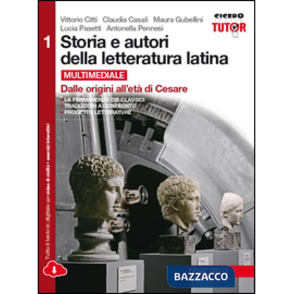 STORIA E AUTORI DELLA LETTERATURA LATINA. EDIZ. ROSSA. CONESPANSIONE O