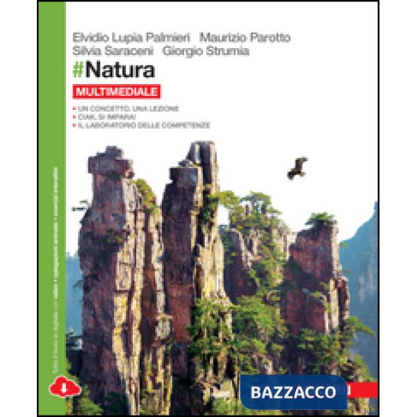 NATURA. PER LE SCUOLE SUPERIORI. CON E-BOOK. CON ESPANSIONE ONLINE