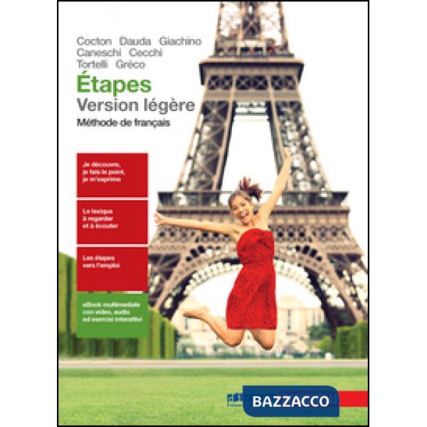 ETAPES LEGER. METHODE DE FRANCAIS. CON FASCICOLO CIVILTA. PER LE SCUOL