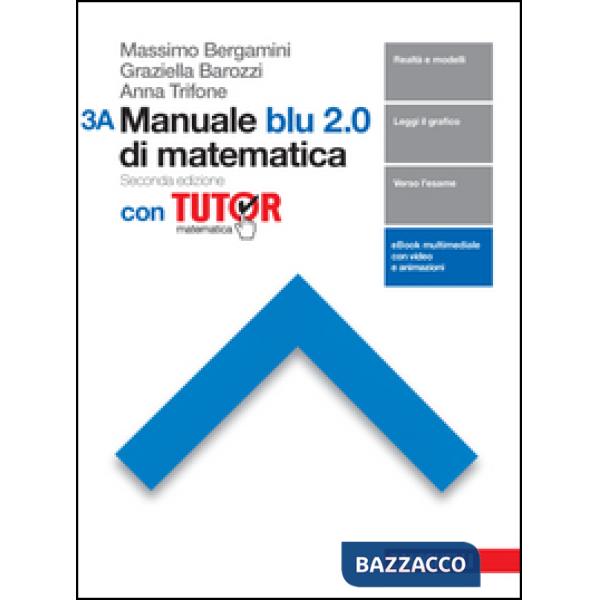 MANUALE BLU 2. 0 DI MATEMATICA CONF. 3 CON TUTOR V