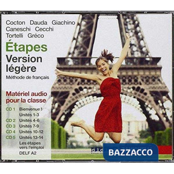 ETAPES. METHODE DE FRANCAIS. VERSION LEGERE. 5 CD AUDIO. PER LE SCUOLE