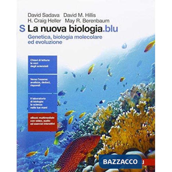 LA NUOVA BIOLOGIA. BLU GENETICA, BIOLOGIA MOLECOLA