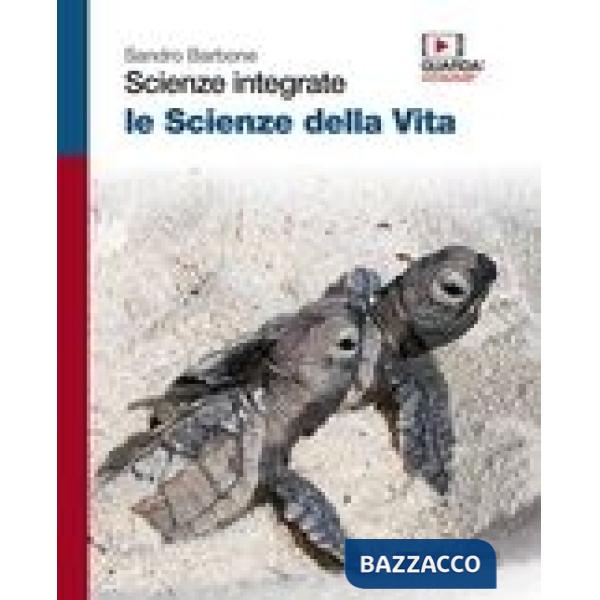 SCIENZE INTEGRATE LE SCIENZE DELLA VITA - EBOOK MULTIMEDIALE VOLUME UN