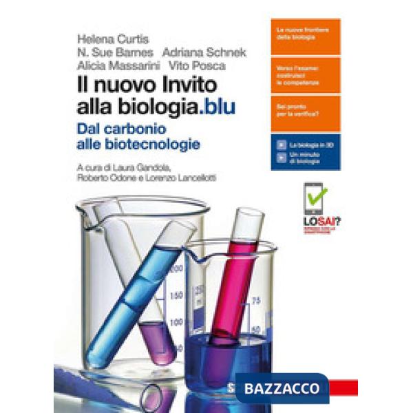 NUOVO INVITO ALLA BIOLOGIA.BLU. DAL CARBONIO ALLE BIOTECNOLOGIE