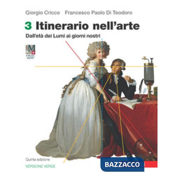 ITINERARIO NELL'ARTE. EDIZ. VERDE VOL. 3 CON MUSEO DIGITALE