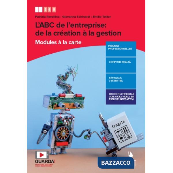 L'ABC DE L'ENTREPRISE: DE LA CREATION A LA GESTION - EBOOK MULTIMEDIAL
