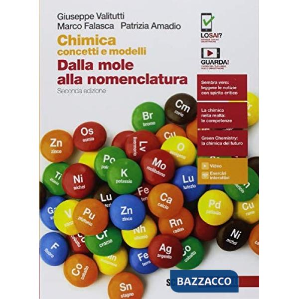 CHIMICA: CONCETTI E MODELLI. DALLA MOLE ALLA NOMENCLATURA