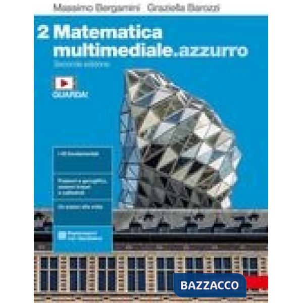 MATEMATICA MULTIMEDIALE. AZZURRO. VOL. 2 PER LE SCUOLE SUPERIORI. CON