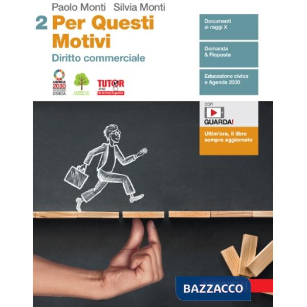 PER QUESTI MOTIVI - EBOOK MULTIMEDIALE VOL. 2 DIRITTO COMMERCIALE