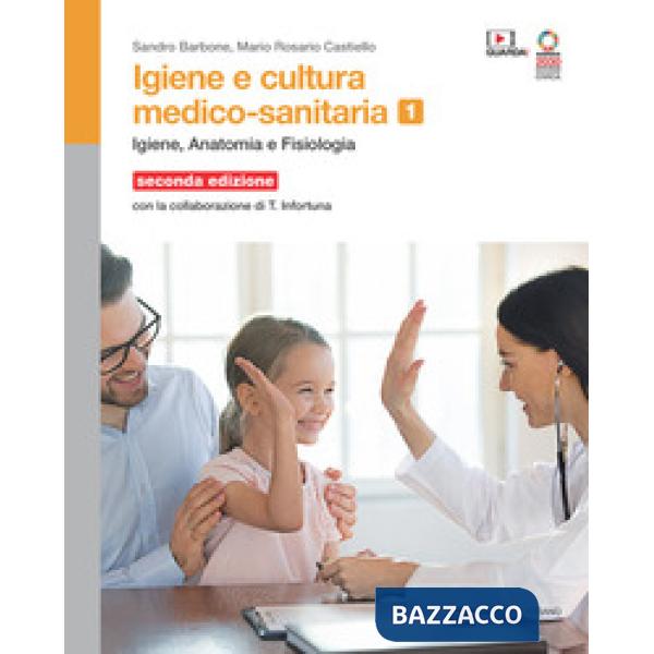 IGIENE E CULTURA MEDICO-SANITARIA VOL. 1