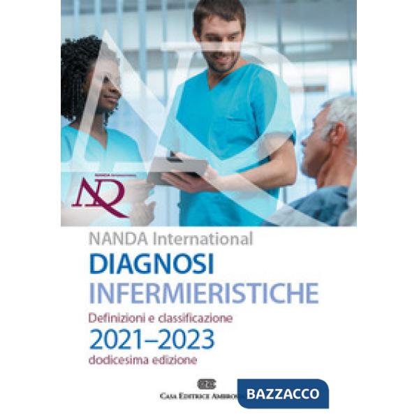 DIAGNOSI INFERMIERISTICHE NANDA-I DEFINIZIONI E CLASSIFICAZIONE 2021-2