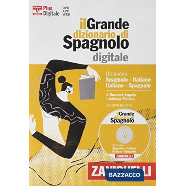 IL GRANDE DIZIONARIO DI SPAGNOLO. DIZIONARIO SPAGN