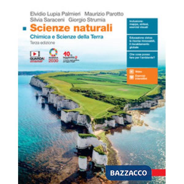 SCIENZE NATURALI. CHIMICA E SCIENZE DELLA TERRA. PER LE SCUOLE SUPERIO
