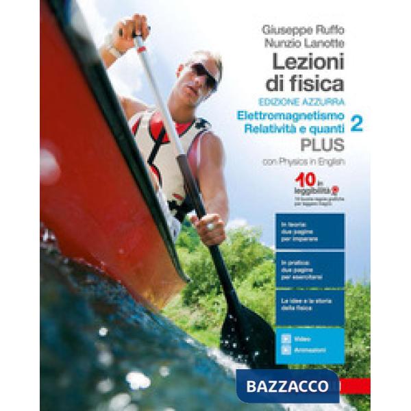 LEZIONI DI FISICA. EDIZ. AZZURRA. PER LE SCUOLE SUPERIORI. CON E-BOOK: