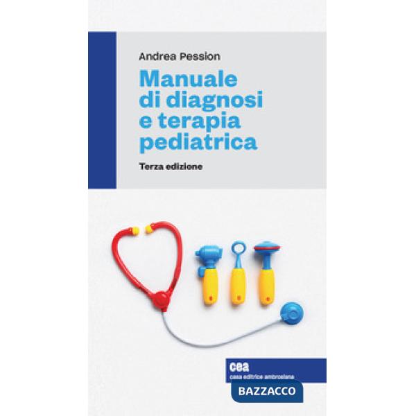 MANUALE DI DIAGNOSI E TERAPIA PEDIATRICA + EB.