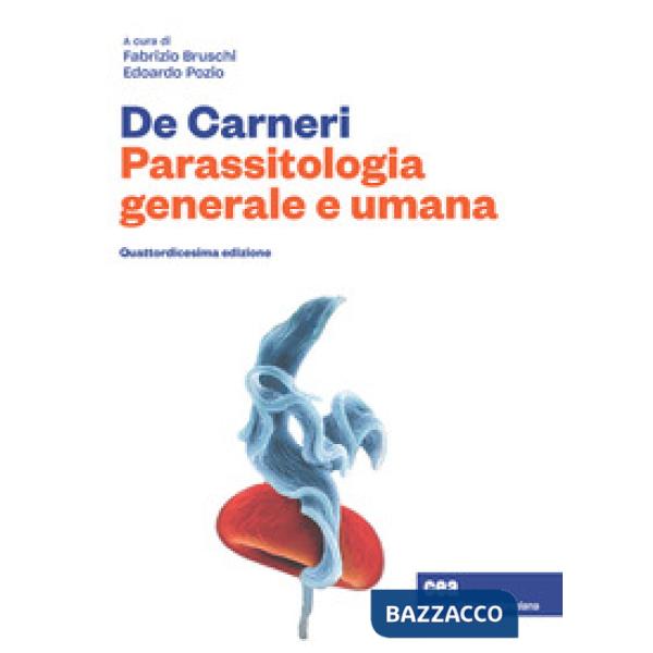 DE CARNERI. PARASITOLOGIA GENERALE UMANA + EB