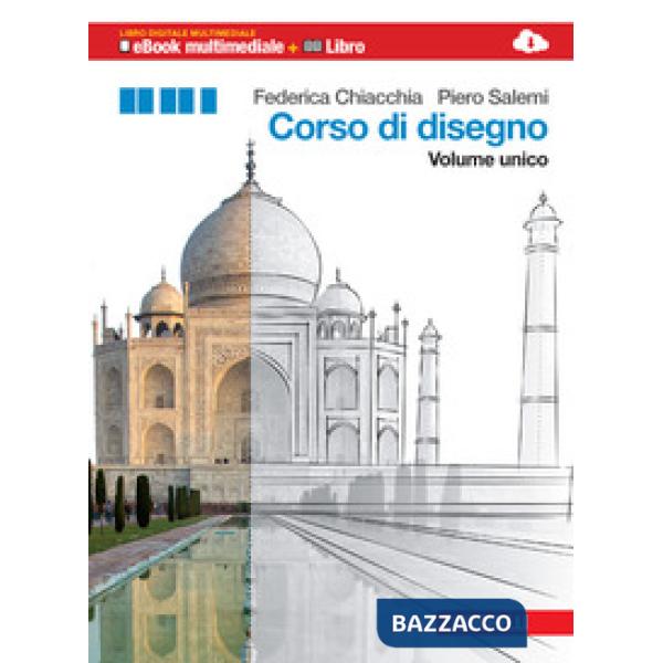 CORSO DI DISEGNO. MULTIMEDIALE. PER LE SCUOLE SUPERIORI. CON E-BOOK.
