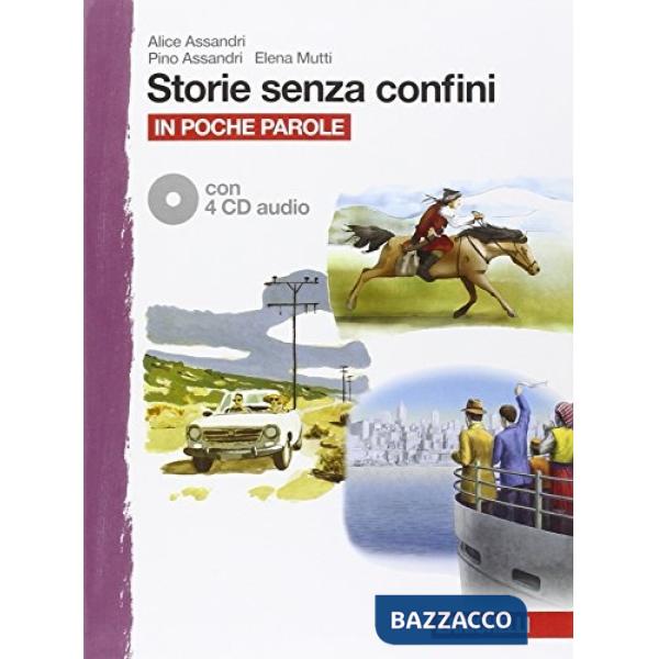 STORIE SENZA CONFINI IN POCHE PAROLE CON 4 CD AUDI