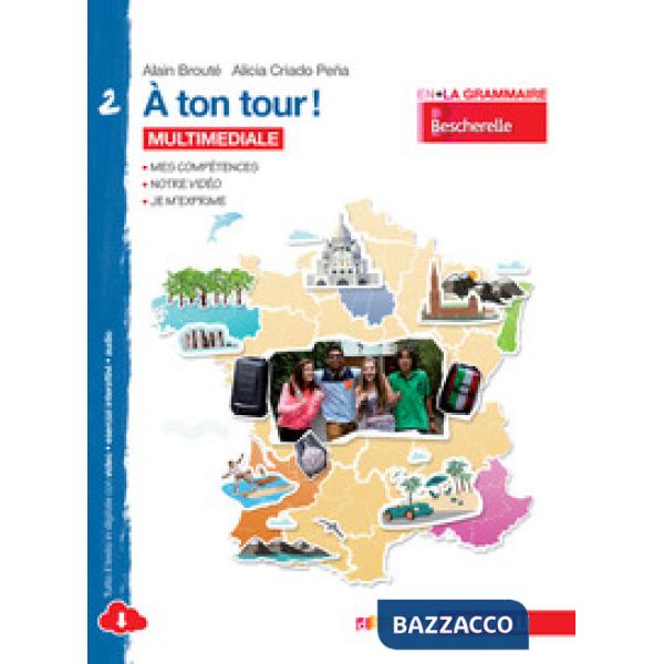 A TON TOUR. LIVRE DE L'ELEVE-CAHIER D'EXERCISES. PER LA SCUOLA MEDIA