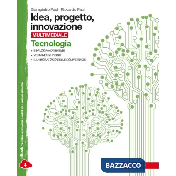 IDEA, PROGETTO, INNOVAZIONE - EBOOK MULTIMEDIALE TECNOLOGIA + DISEGNO
