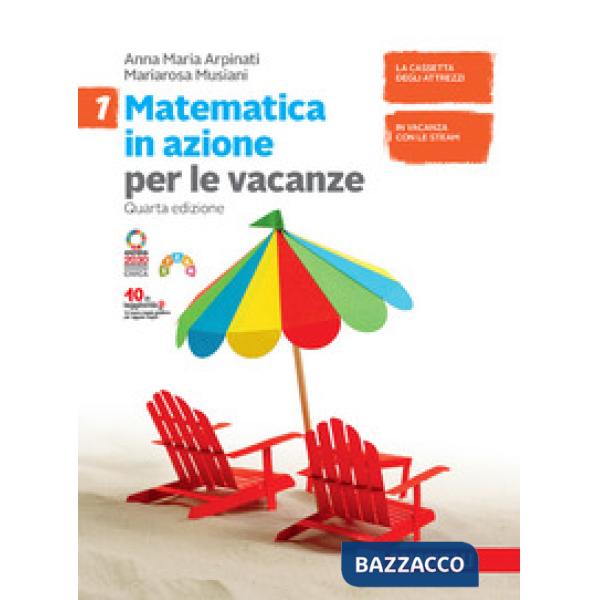 MATEMATICA IN AZIONE. VOLUME PER LE VACANZE VOL. 1