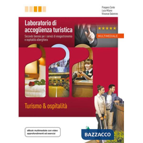 LABORATORIO DI ACCOGLIENZA TURISTICA. TURISMO & OSPITALITA