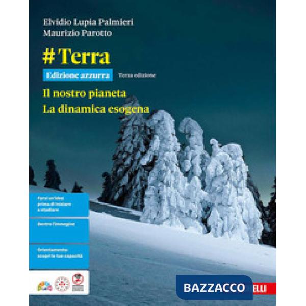 TERRA ED. AZZURRA - IL NOSTRO PIANETA. LA DINAMICA ESOGENA