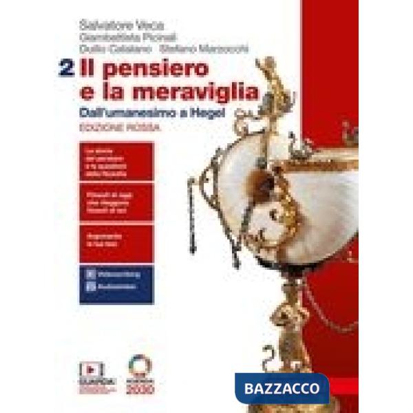 PENSIERO E LA MERAVIGLIA. EDIZ. ROSSA. PER LE SCUOLE SUPERIORI