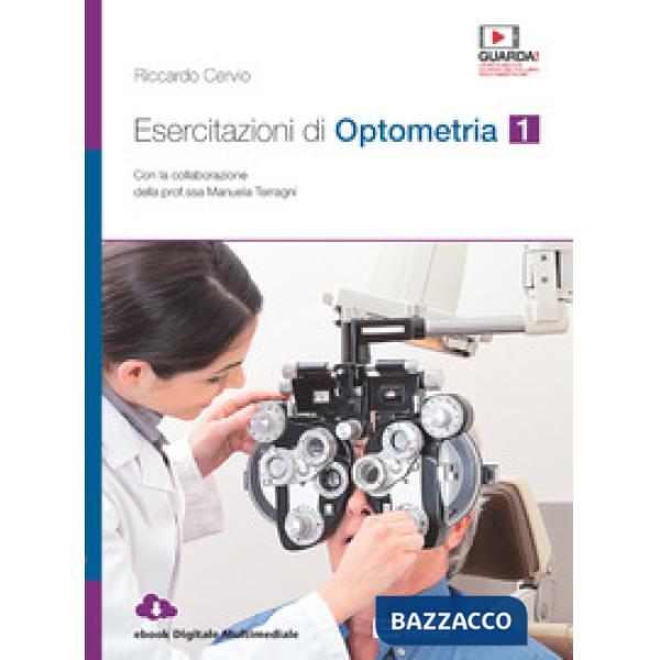 ESERCIZI DI OPTOMETRIA VOL. 1