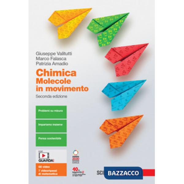 CHIMICA MOLECOLE IN MOVIMENTO VOL. UNICO