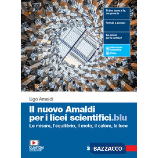 NUOVO AMALDI PER I LICEI SCIENTIFICI.BLU. PER IL PRIMO BIENNIO