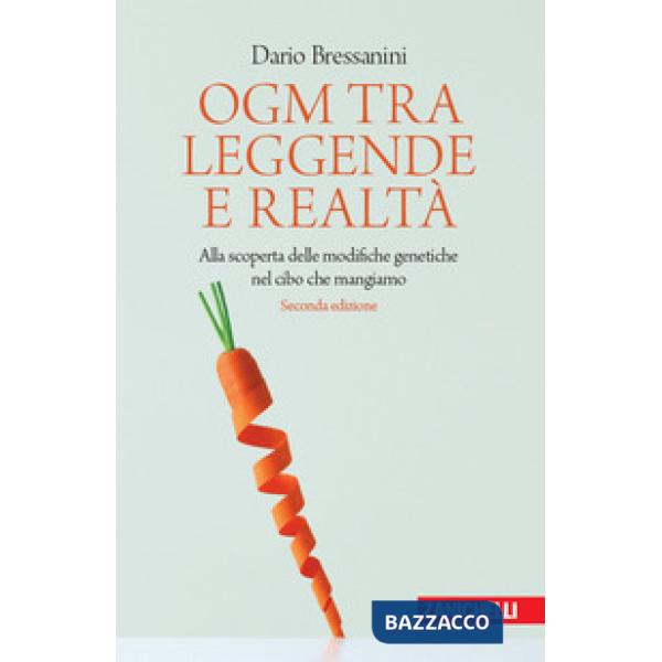 OGM TRA LEGGENDE E REALTA