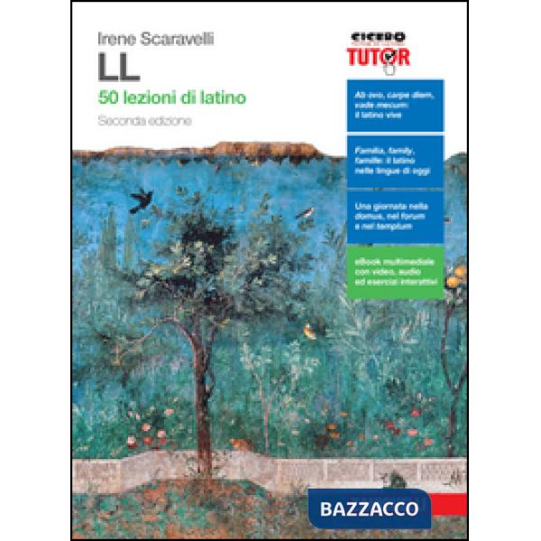 LL. 50 LEZIONI DI LATINO. PER LE SCUOLE SUPERIORI. CON E-BOOK. CON ESP