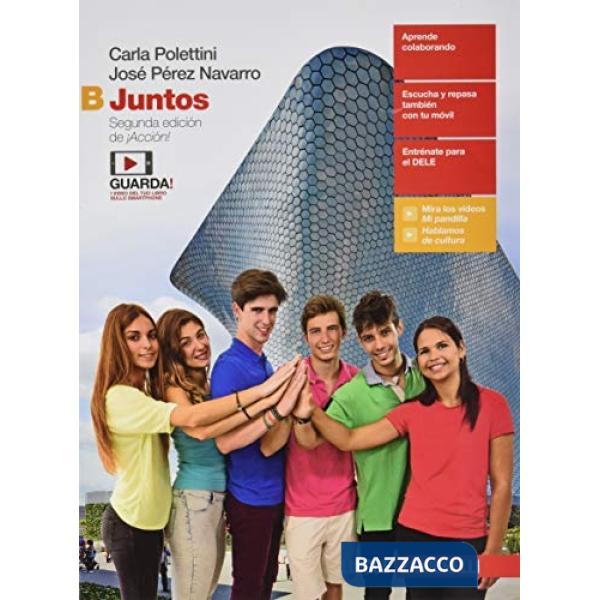 JUNTOS. PER LE SCUOLE SUPERIORI. CON E-BOOK. CON LIBRO: PONTE A PRUEBA