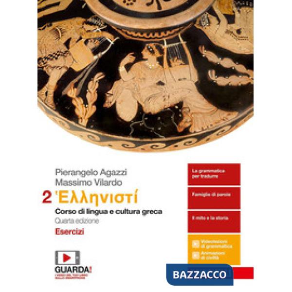 HELLENISTI. CORSO DI LINGUA E CULTURA GRECA. ESERCIZI 2