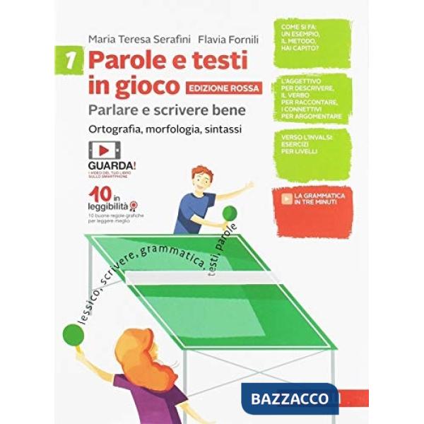 PAROLE E TESTI IN GIOCO. PARLARE E SCRIVERE BENE. EDIZIONE ROSSA