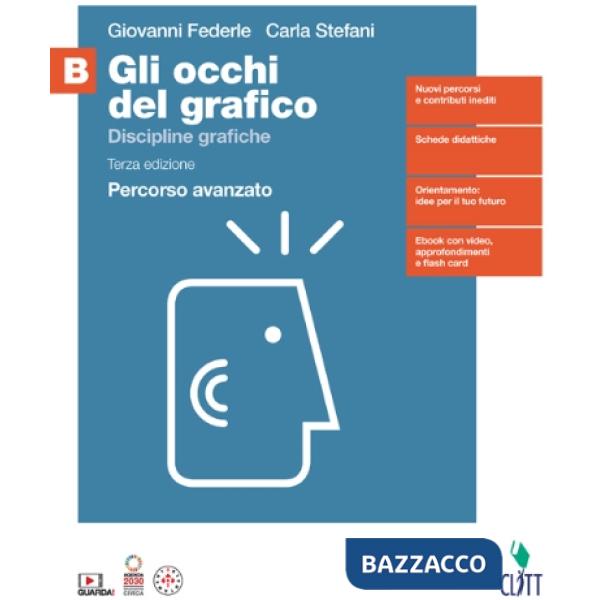 GLI OCCHI DEL GRAFICO 3ED. - EBOOK MULTIMEDIALE VOL. B