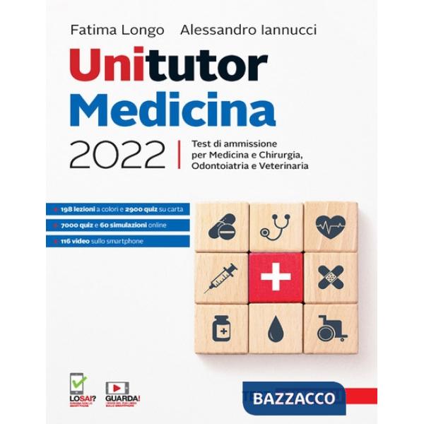UNITUTOR MEDICINA 2022. TEST DI AMISSIONE PER MEDICINA E CHIRURGIA ODO