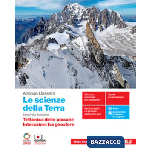 SCIENZE DELLA TERRA. TETTONICA DELLE PLACCHE, INTERAZIONI TRA GEOSFERE