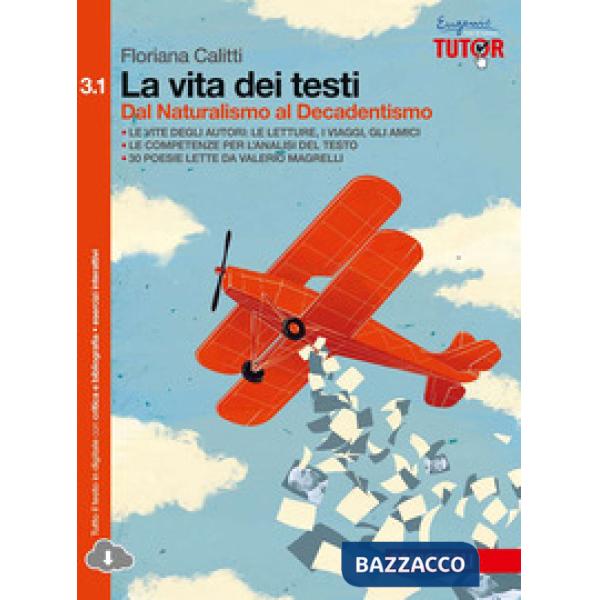 VITA DEI TESTI. PER LE SCUOLE SUPERIORI. CON E-BOOK (LA). VOL. 3/1: DA