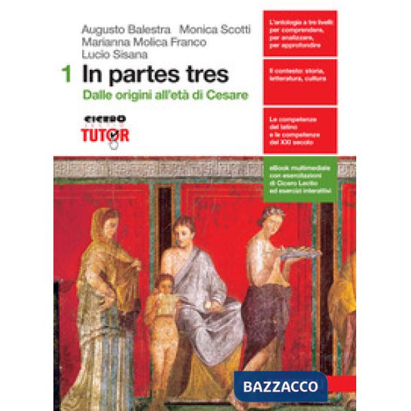 IN PARTES TRES. CON VERSIONARIO. PER LE SCUOLE SUPERIORI