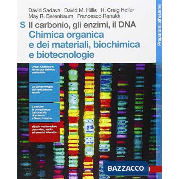 IL CARBONIO, GLI ENZIMI, IL DNA CHIMICA ORGANICA,