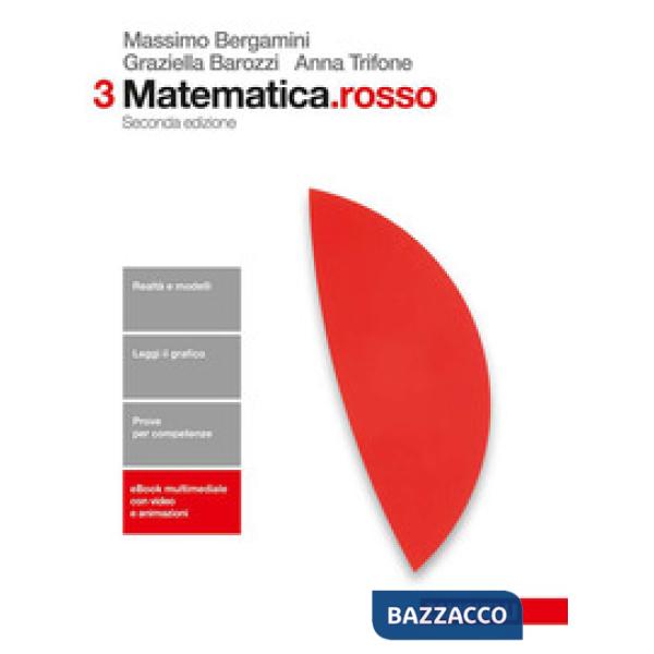 MATEMATICA.ROSSO. VOL. 3 PER LE SCUOLE SUPERIORI. CON CONTENUTO DIGITA