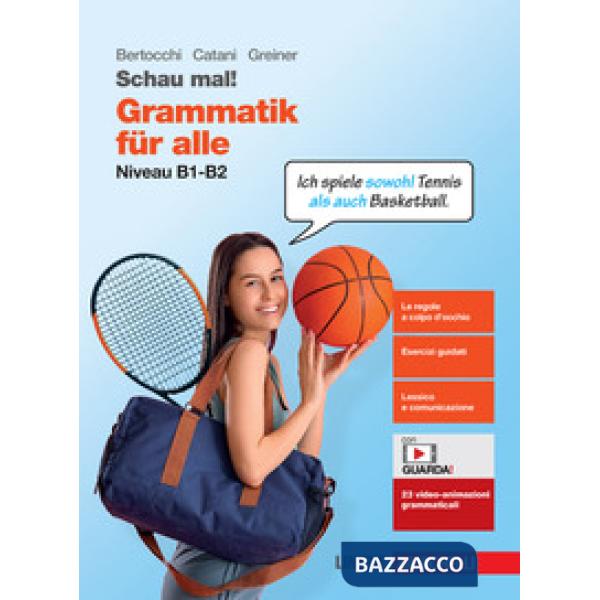 SCHAU MAL! GRAMMATIK FUR NIVEAU B1/B2