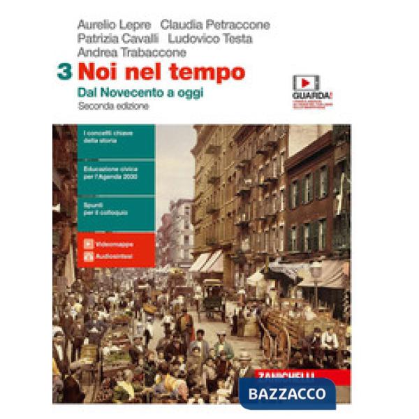 NOI NEL TEMPO. CON ATLANTE DELLE GRANDI TRASFORMAZIONI.